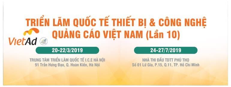 TRIỂN LÃM VIETAD 2019 (LẦN 10) HÀ NỘI