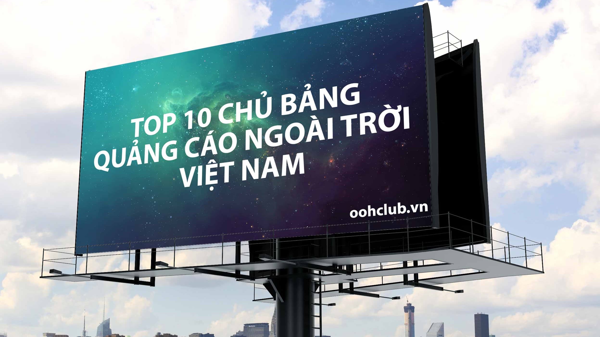 TOP 10 CHỦ BẢNG QUẢNG CÁO NGOÀI TRỜI VIỆT NAM